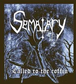Sematary : Called to the Coffin